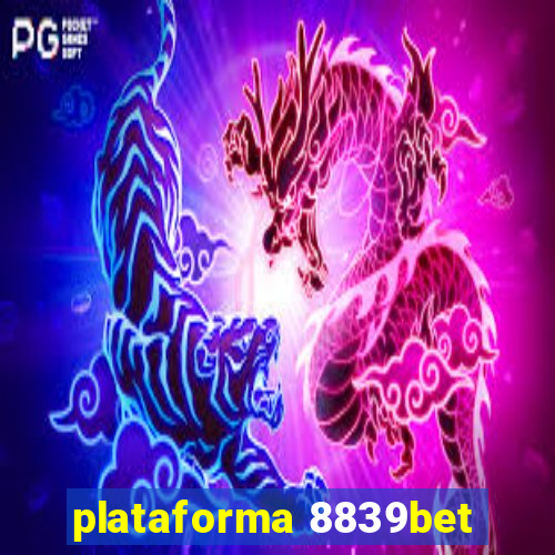 plataforma 8839bet